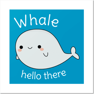 Funny Whale Pun T-Shirt Posters and Art